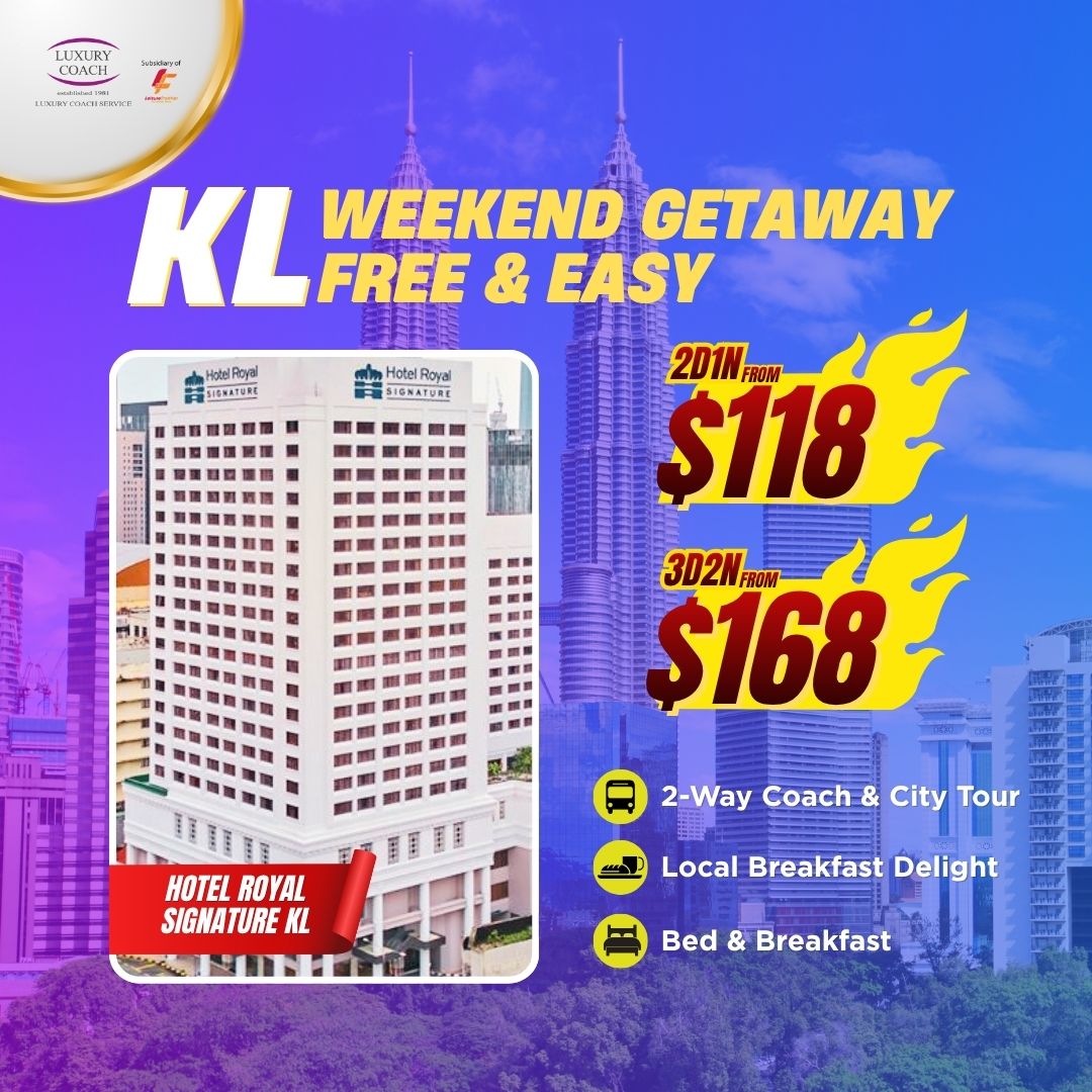 2D1N / 3D2N Kuala Lumpur Weekend Getaway Free & Easy