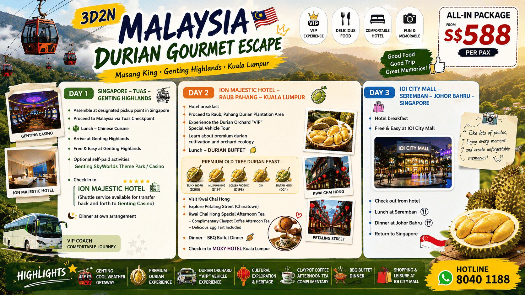 3D2N Genting Highland & Raub Pahang Durian Tour