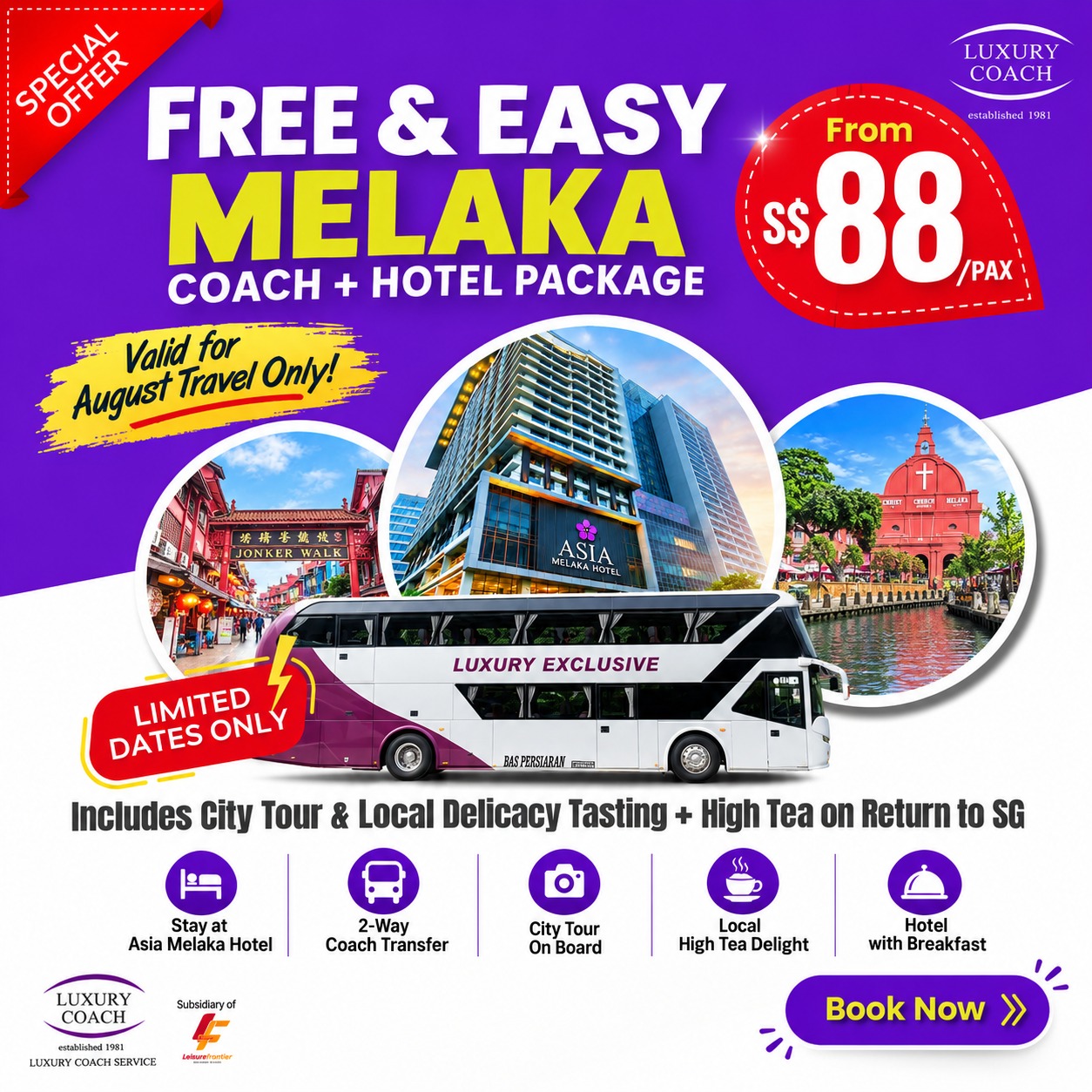 2D1N/3D2N ASIA MELAKA HOTEL Free & Easy