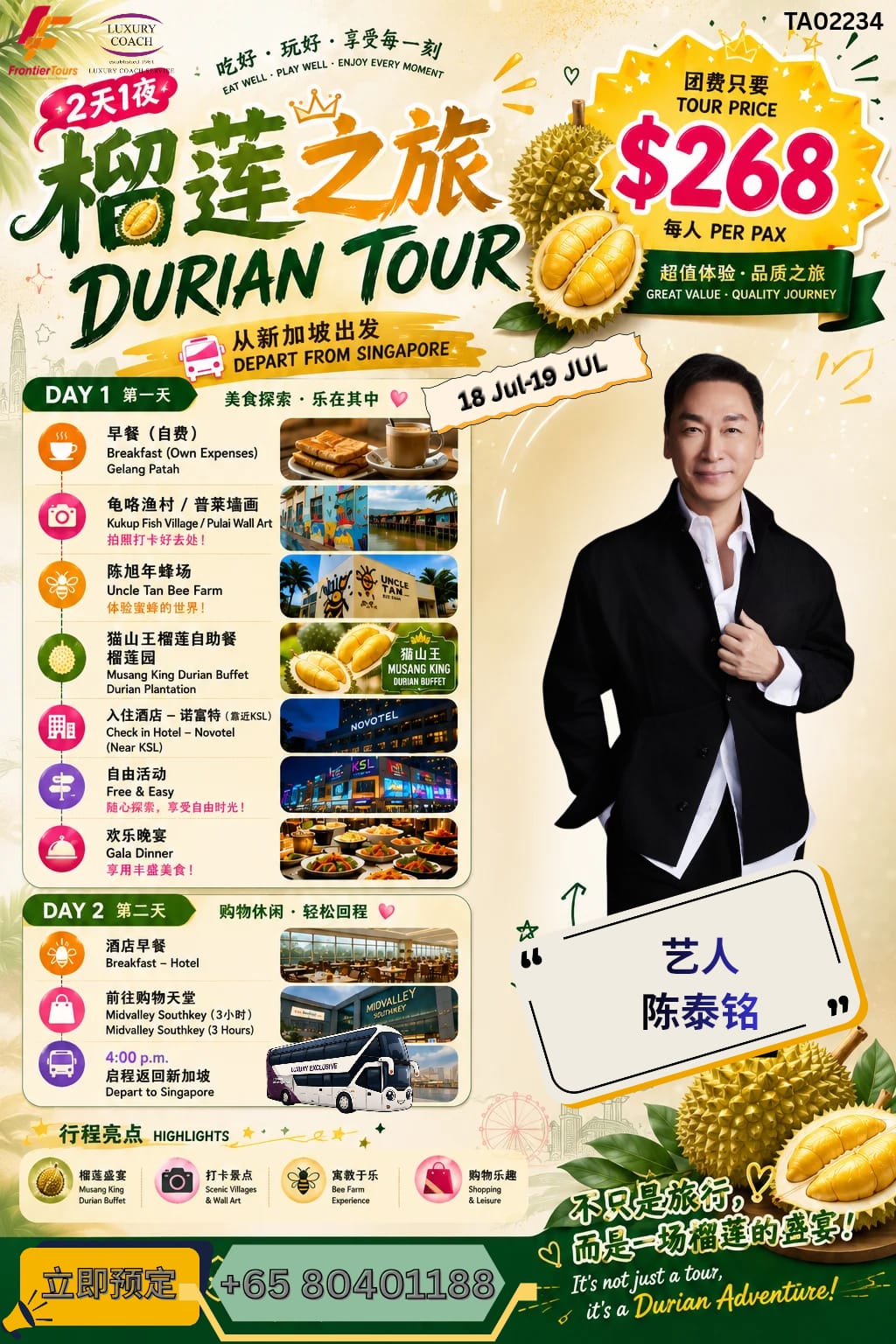 2D1N Durian Plantation Buffet Tour
