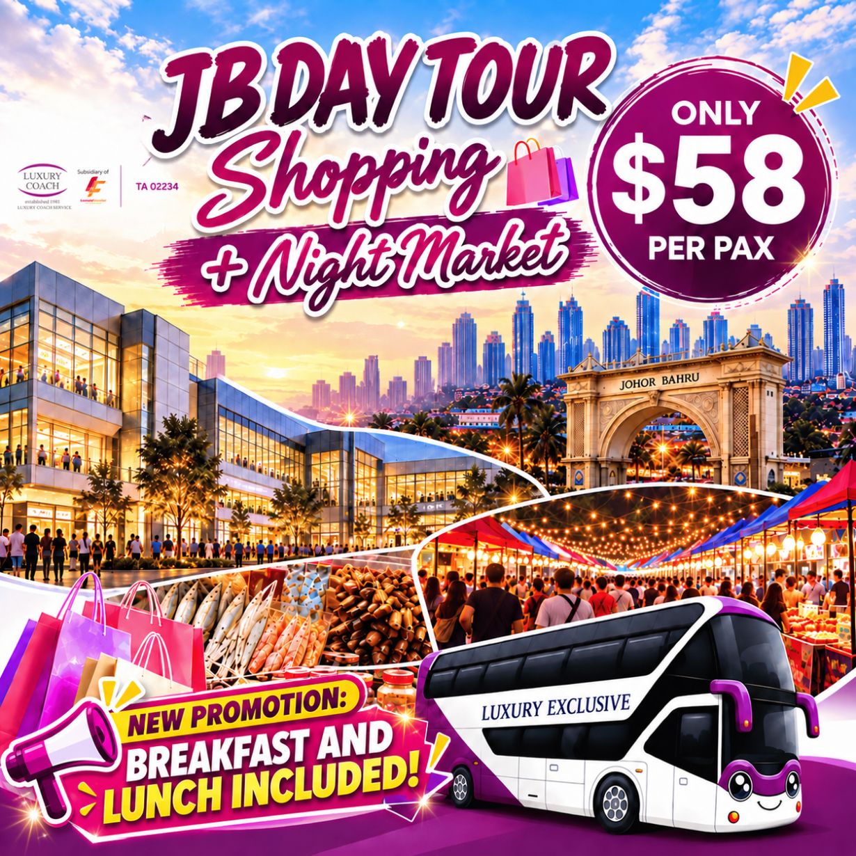 JB DAY TOUR + NIGHT MARKET