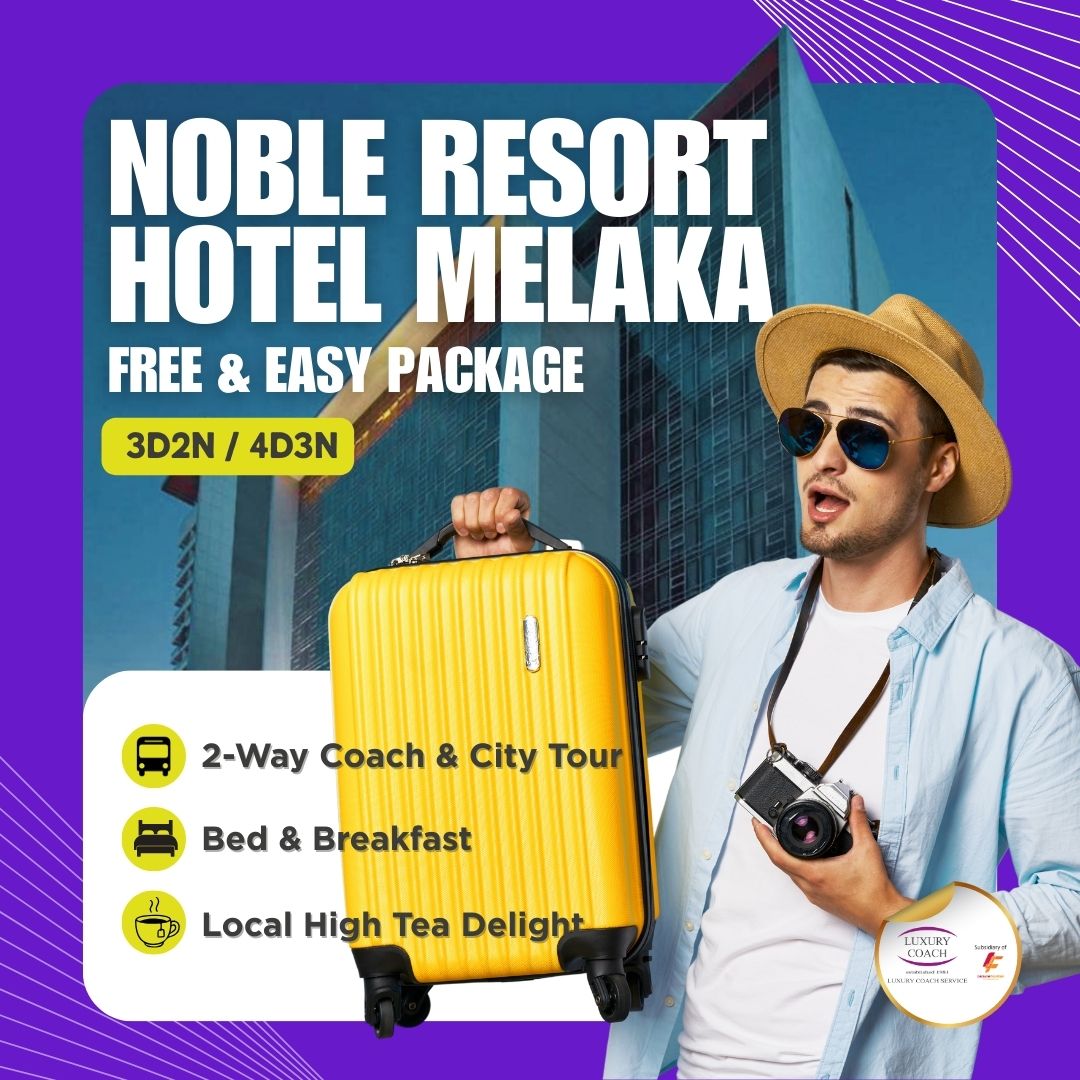 Noble Resort Hotel Melaka Free & Easy Package