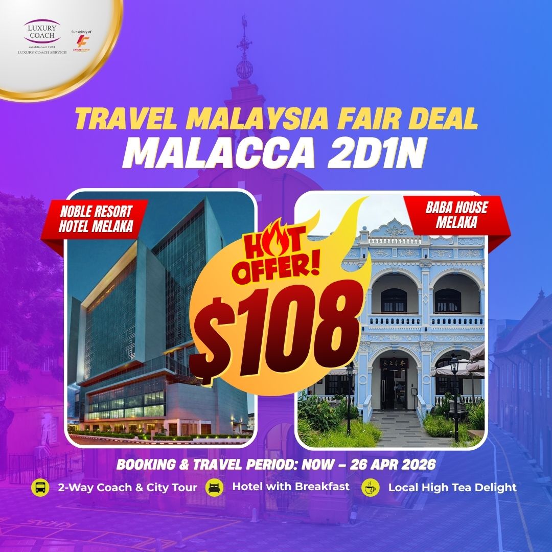 2D1N Malacca Travel Malaysia Fair Deal